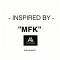 Inspired By "MFK"